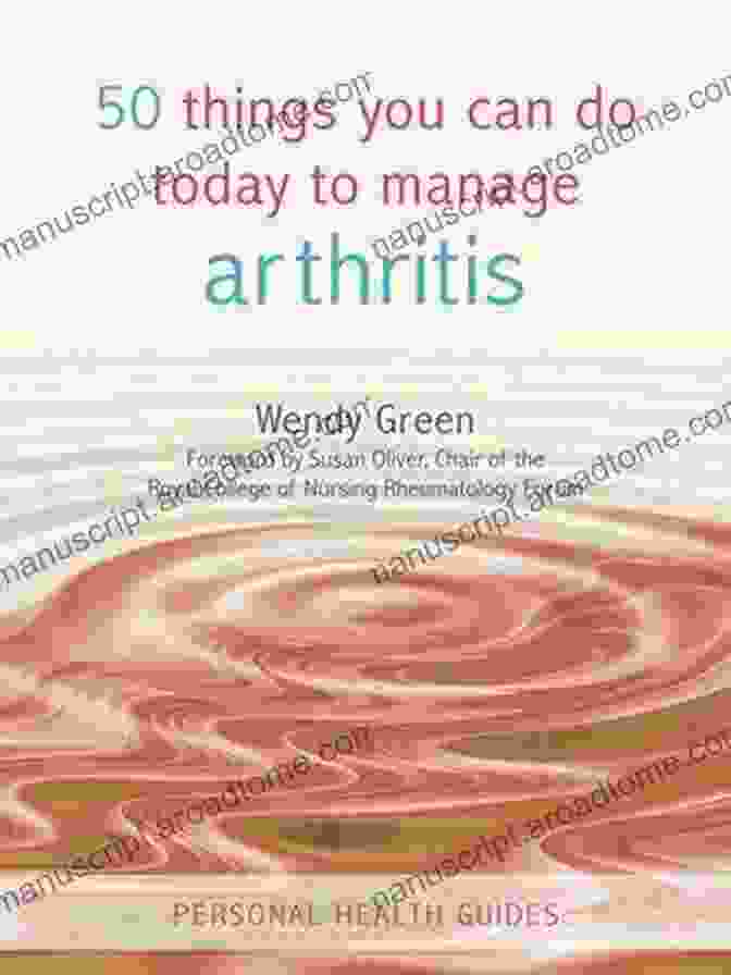 50 Things You Can Do Today To Manage Arthritis Personal Health Guides 50 Things You Can Do Today To Manage Arthritis (Personal Health Guides)