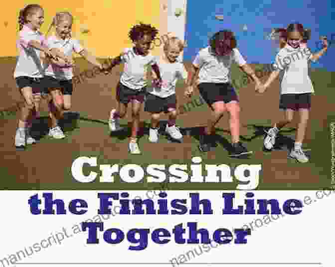 A Group Of Runners Of Different Ages, Genders, And Abilities Crossing The Finish Line Together, Representing The Breaking Of Barriers. My Best Race: 50 Runners And The Finish Line They Ll Never Forget