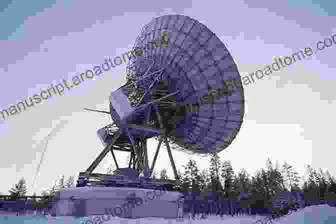 A Radar Dish Used To Study The Atmosphere Probing The Sky With Radio Waves: From Wireless Technology To The Development Of Atmospheric Science