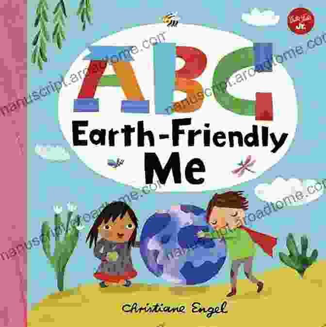 Abc For Me Abc Earth Friendly Me Book Cover Featuring Leo The Lion And Animal Friends Surrounded By Nature ABC For Me: ABC Earth Friendly Me