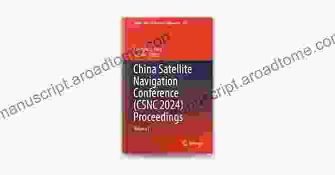 Advanced Topics Diagram China Satellite Navigation Conference (CSNC) 2024 Proceedings: Volume III (Lecture Notes In Electrical Engineering 390)