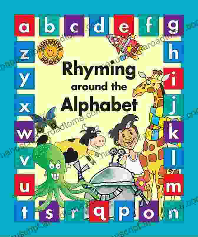 Alphabet Rhyming Picture Book: Colorful Illustrations Zoe Zebra Loses Her Z: A Children S Alphabet Rhyming Picture For Preschool Kids Ages 2 4