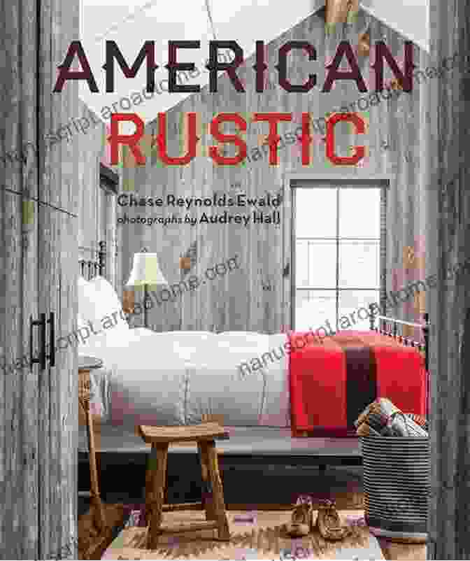 American Rustic Book Cover By Chase Reynolds Ewald American Rustic Chase Reynolds Ewald