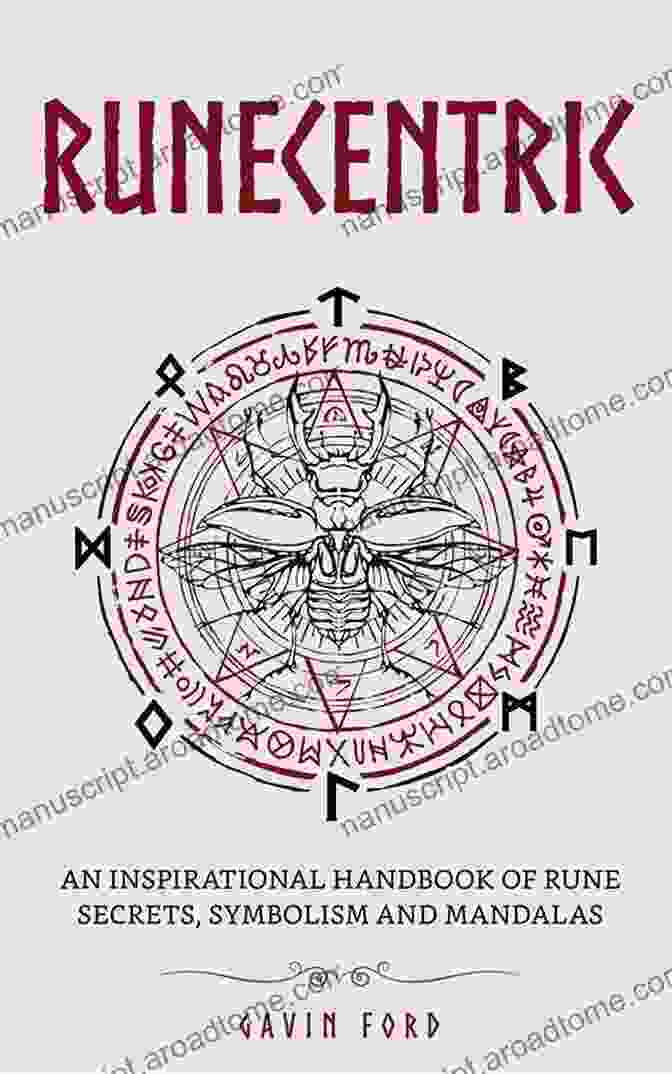 An Inspirational Handbook Of Rune Secrets, Symbolism, And Mandalas Book Cover Runecentric: An Inspirational Handbook Of Rune Secrets Symbolism And Mandalas