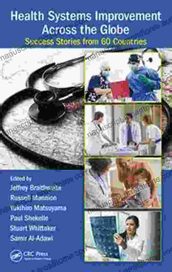 Book Cover For 'Success Stories From 60 Countries' Health Systems Improvement Across The Globe: Success Stories From 60 Countries