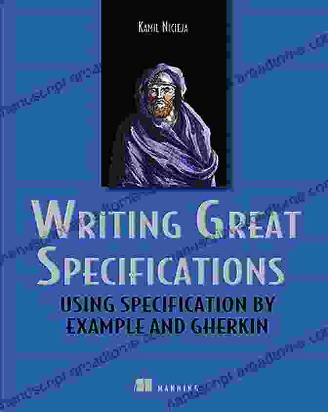 Book Cover For 'Using Specification By Example And Gherkin' Writing Great Specifications: Using Specification By Example And Gherkin