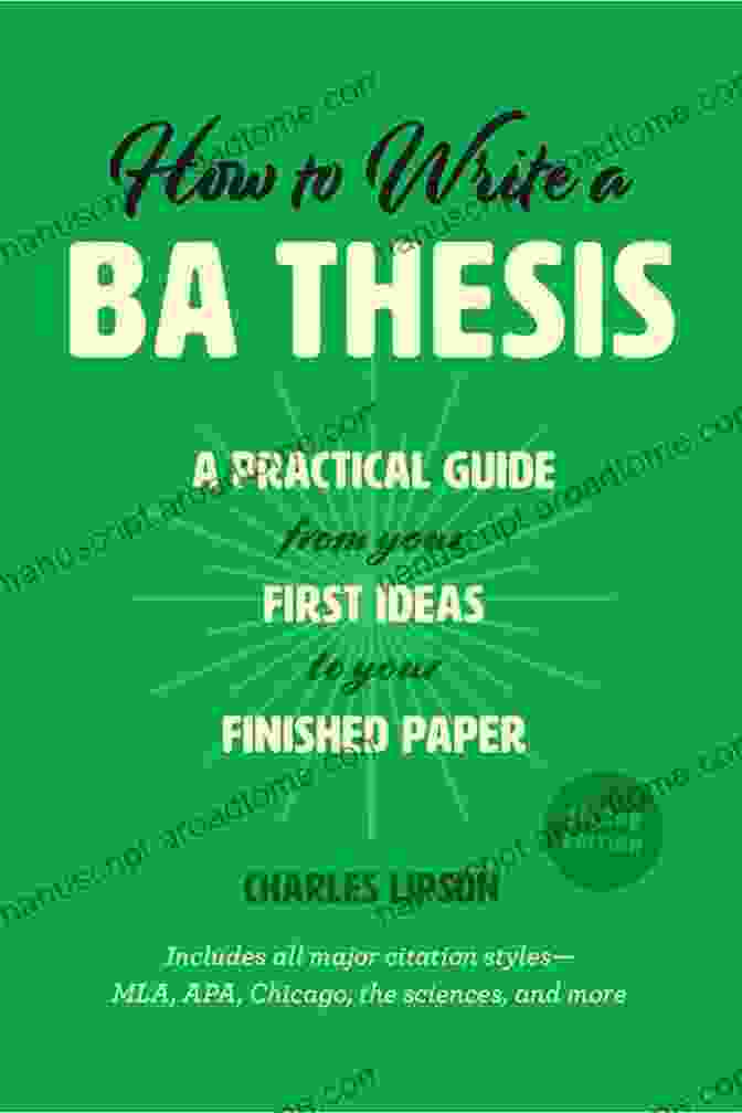 Book Cover: How To Write A BA Thesis, Second Edition How To Write A BA Thesis Second Edition: A Practical Guide From Your First Ideas To Your Finished Paper (Chicago Guides To Writing Editing And Publishing)