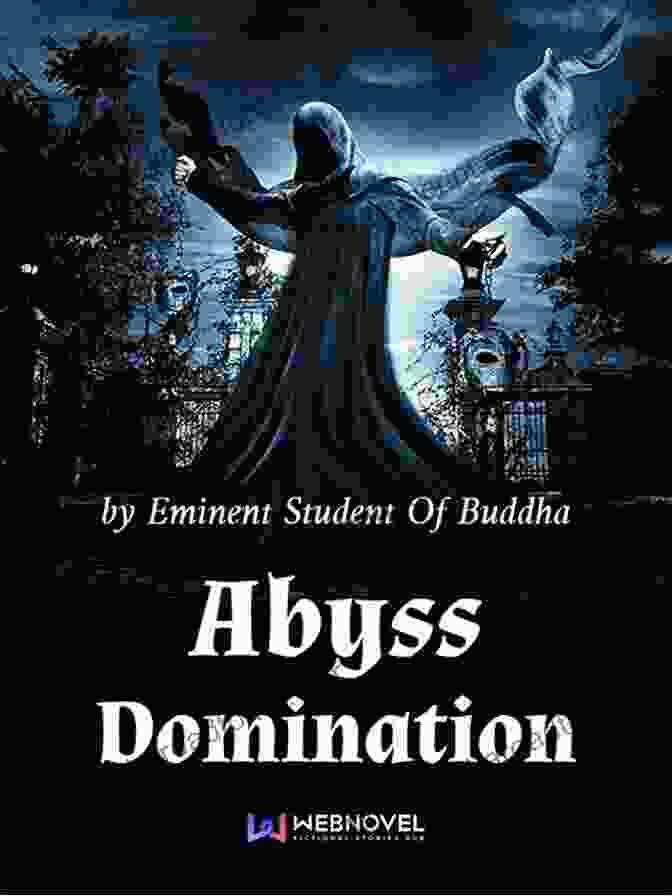 Book Cover Of 'Abyss Domination: The Ex Legendary Rogue' Featuring Anya Wielding A Dagger In The Shadows Abyss Domination: 1 The Ex Legendary Rogue