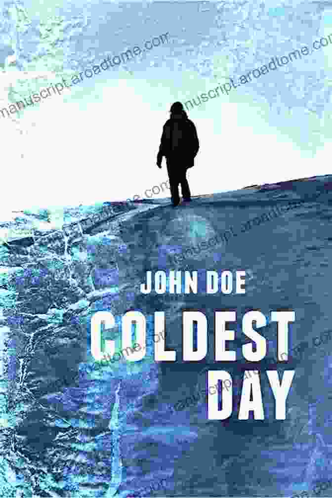 Book Cover Of The Coldest Day Chris R Sykes