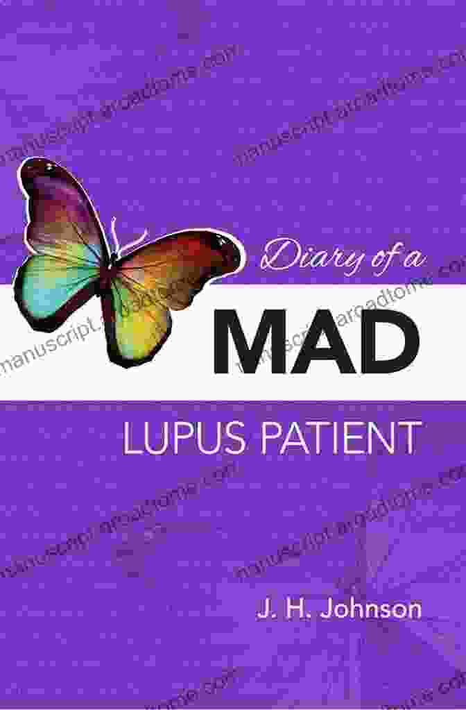 Book Cover Of The Diary Of A Mad Lupus Patient, Featuring A Woman's Face Obscured By A Butterfly Diary Of A Mad Lupus Patient