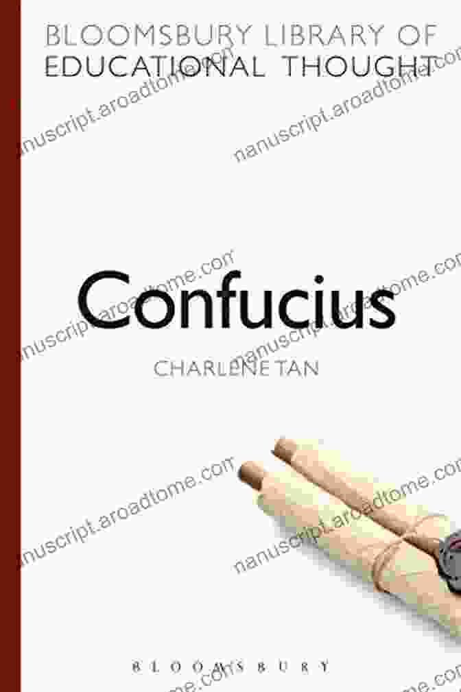 Character Building Confucius (Continuum Library Of Educational Thought)