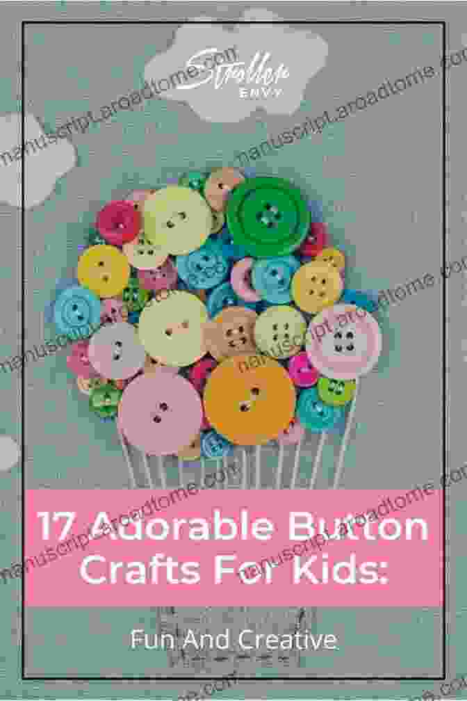 Child's Hands Proudly Displaying A Button Craft Creation Button Crafts For All Ages