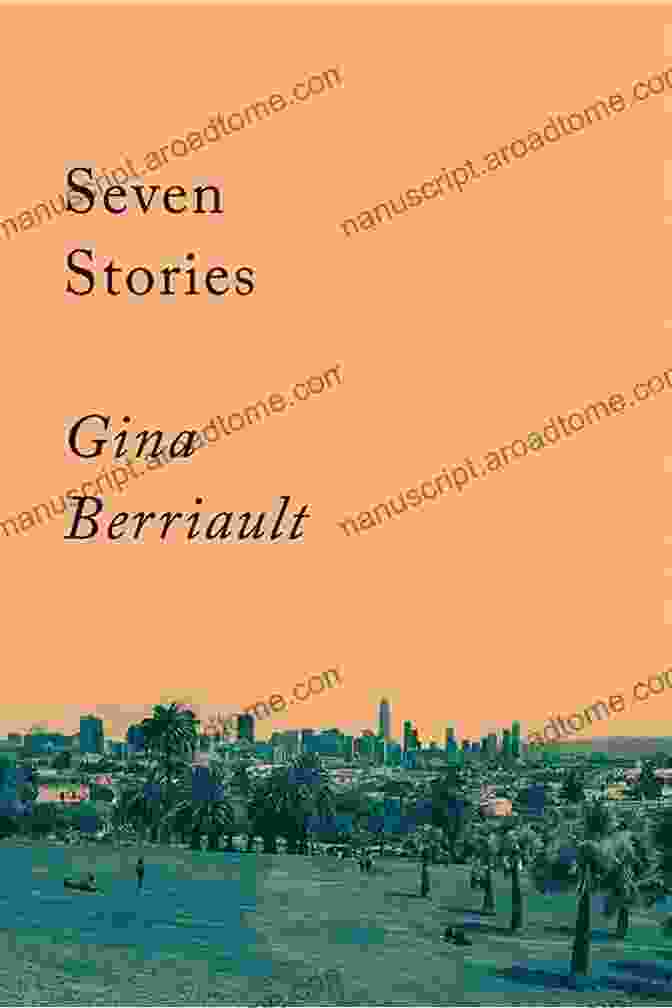 Cover Of Gina Berriault's 'Seven Stories' Seven Stories (Counterpoints 8) Gina Berriault