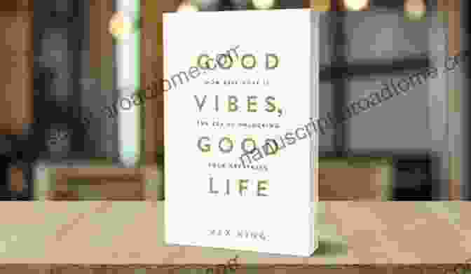 Good Vibes, Good Life Book Cover Good Vibes Good Life: How Self Love Is The Key To Unlocking Your Greatness