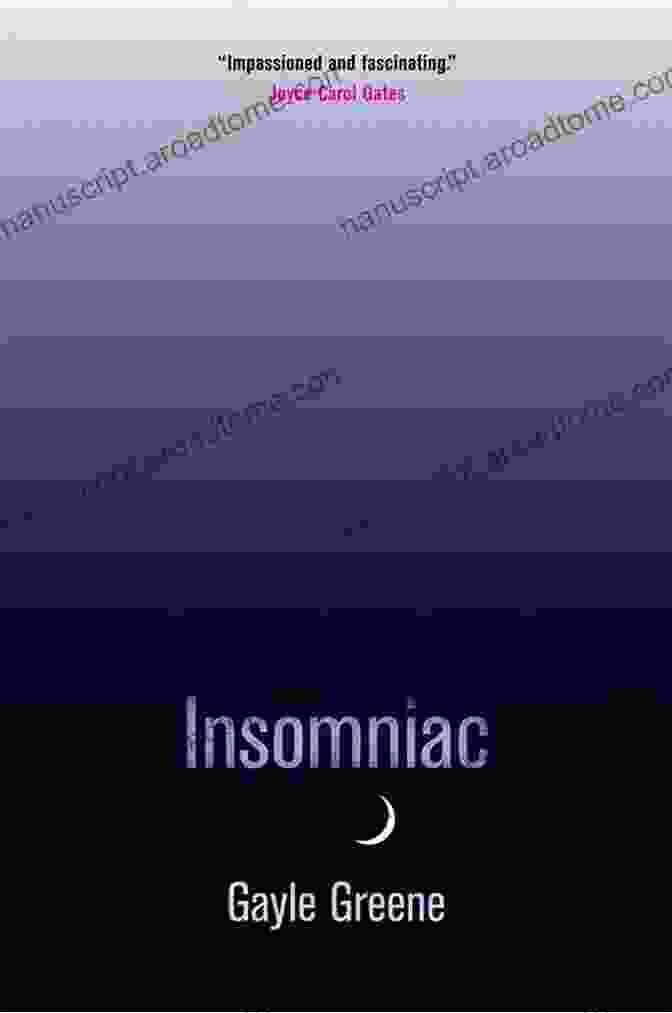 Insomniac Gayle Greene Book Cover Insomniac Gayle Greene