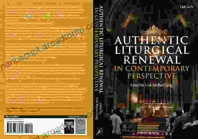 Liturgical Renewal And Innovation Worship And The New Cosmology: Liturgical And Theological Challenges