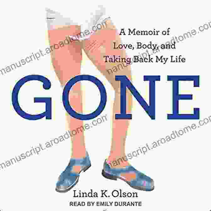 Memoir Of Love, Body, And Taking Back My Life Book Cover Gone: A Memoir Of Love Body And Taking Back My Life