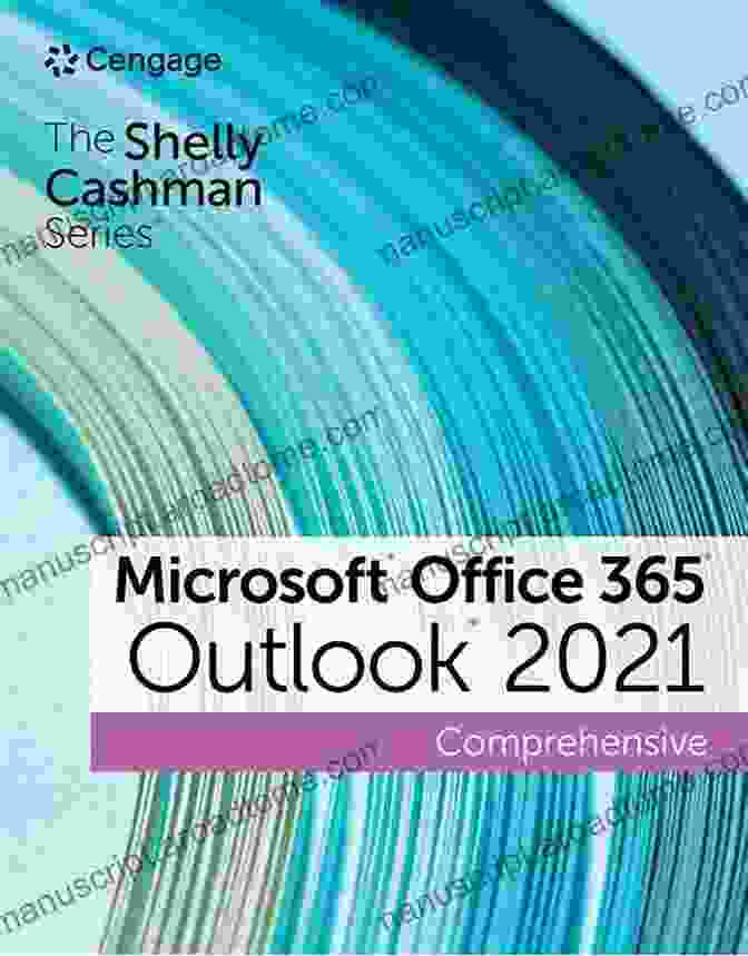 Microsoft Outlook 2024 Complete Shelly Cashman Series Microsoft Outlook 2024: Complete (Shelly Cashman Series)