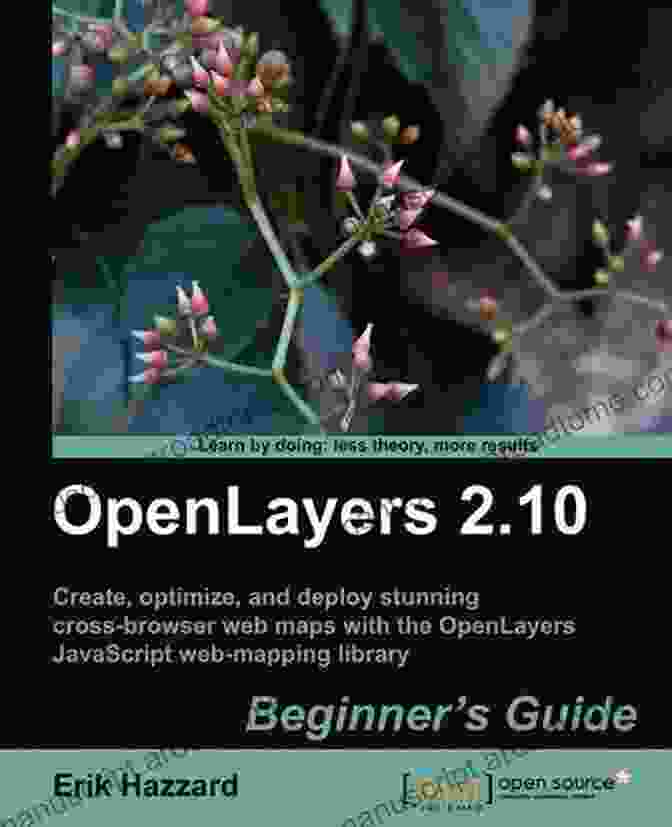 OpenLayers 10 Beginner Guide Book Cover OpenLayers 2 10 Beginner S Guide Erik Hazzard