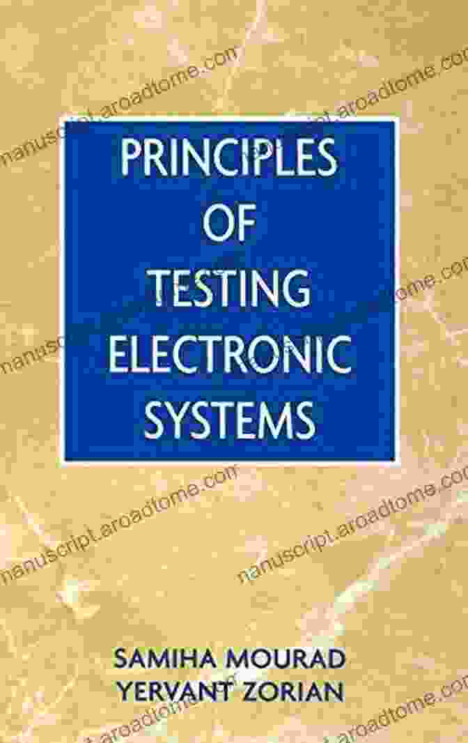 Principles Of Testing Electronic Systems Book Principles Of Testing Electronic Systems