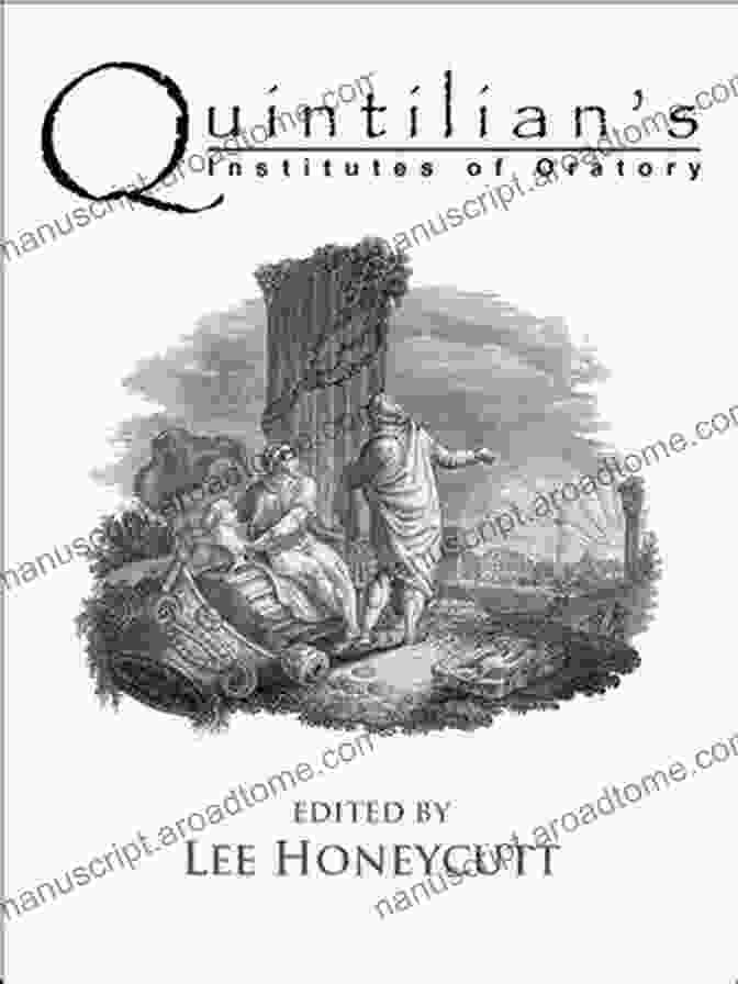 Quintilian's Portrait Institutes Of Oratory Quintilian