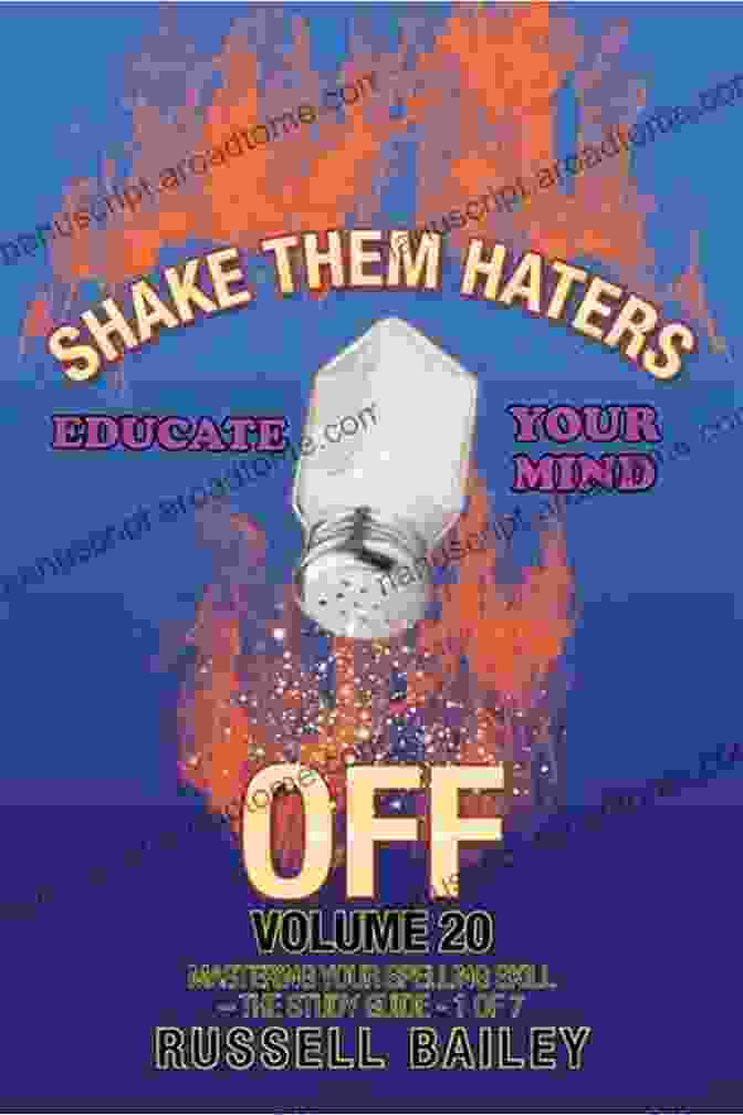 Shake Them Haters Off Volume 20 Book Cover Shake Them Haters Off Volume 20: Mastering Your Spelling Skill The Study Guide 1 Of 7