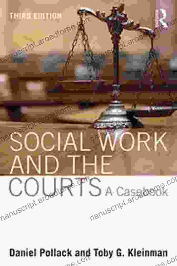 Social Work And The Courts Casebook Book Cover Social Work And The Courts: A Casebook