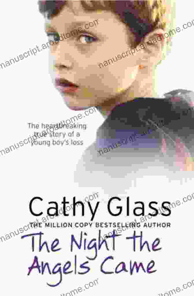 The Night The Angels Came Book Cover Featuring A Beautiful Starry Sky And Silhouette Of Angels The Night The Angels Came: The Heartbreaking True Story Of A Young Boy S Loss