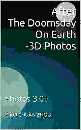 After The Doomsday On Earth 3D Photos