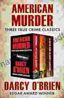 American Murder: Three True Crime Classics