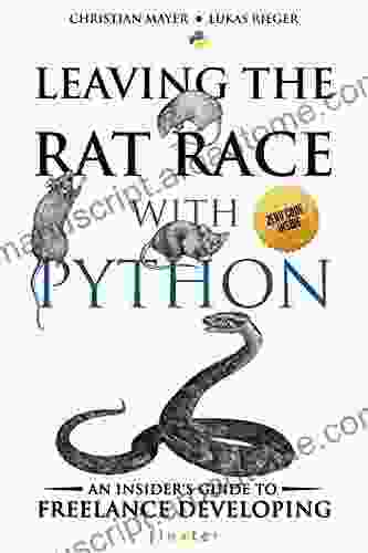 Leaving The Rat Race With Python: An Insider S Guide To Freelance Developing