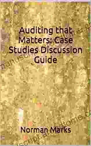 Auditing That Matters: Case Studies Discussion Guide