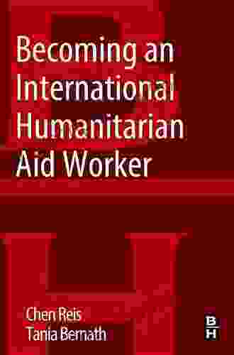 Becoming An International Humanitarian Aid Worker