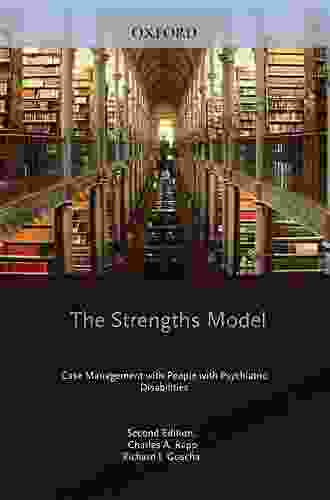 The Strengths Model: Case Management With People With Psychiatric Disabilities