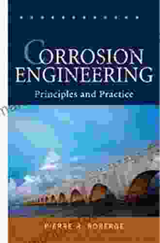 Corrosion Engineering: Principles And Practice