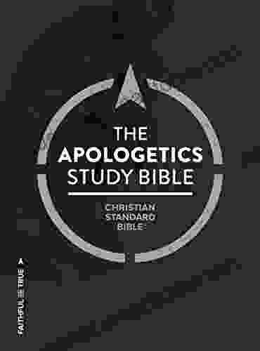 CSB Apologetics Study Bible: Black Letter Defend Your Faith Study Notes And Commentary Ribbon Marker Sewn Binding Easy To Read Bible Serif Type