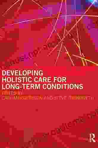 Developing Holistic Care For Long Term Conditions