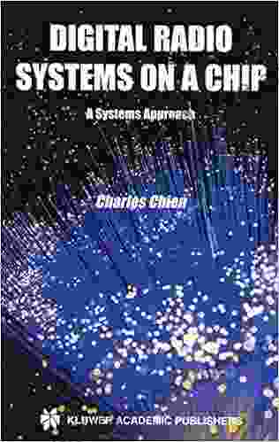 Digital Radio Systems On A Chip: A Systems Approach