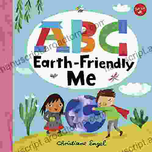 ABC For Me: ABC Earth Friendly Me