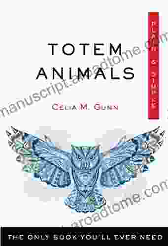 Totem Animals Plain Simple: The Only You Ll Ever Need (Plain Simple Series)