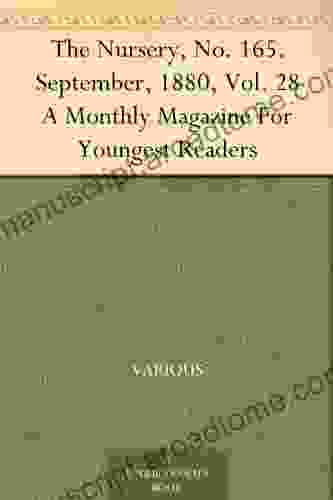 The Nursery No 165 September 1880 Vol 28 A Monthly Magazine For Youngest Readers