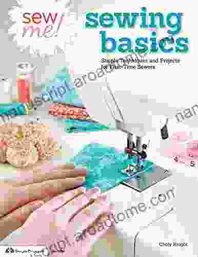 Sew Me Sewing Basics: Simple Techniques And Projects For First Time Sewers (Design Originals 5394)