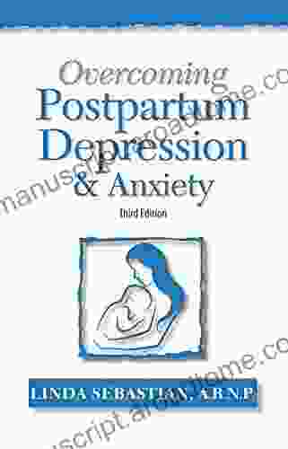 Overcoming Postpartum Depression And Anxiety