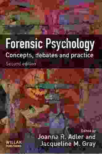 Forensic Psychology: Concepts Debates And Practice