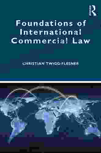 Foundations Of International Commercial Law