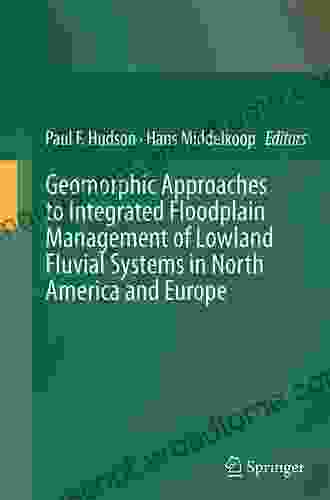 Geomorphic Approaches To Integrated Floodplain Management Of Lowland Fluvial Systems In North America And Europe