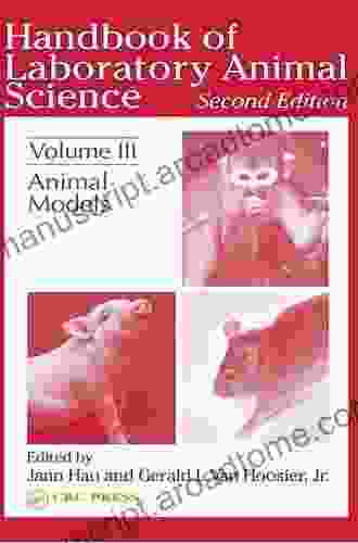 Handbook of Laboratory Animal Science Volume III: Animal Models