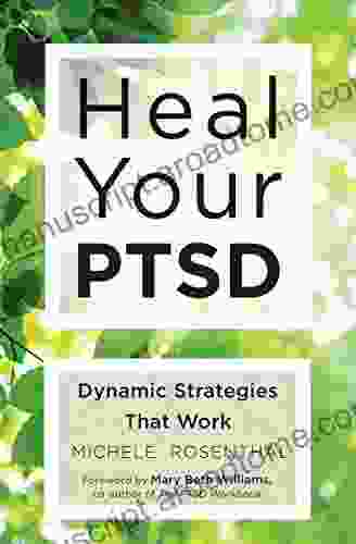 Heal Your PTSD: Dynamic Strategies That Work