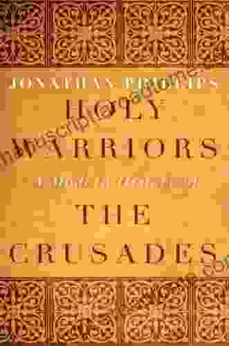 Holy Warriors Jonathan Phillips