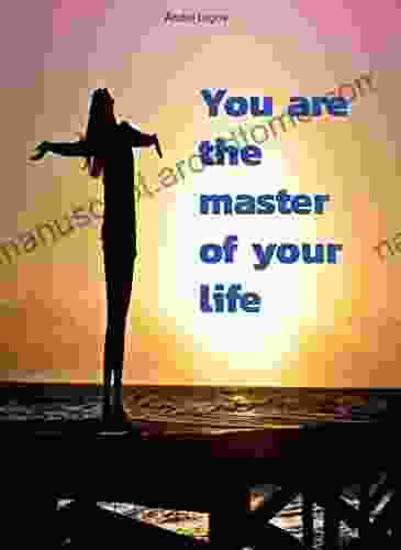 You Re The Master Of Your Life: How To Be Yourself Spiritual Warfare